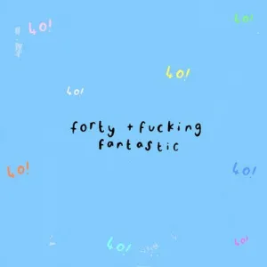 40th F*#! Fantastic Birthday - Blank