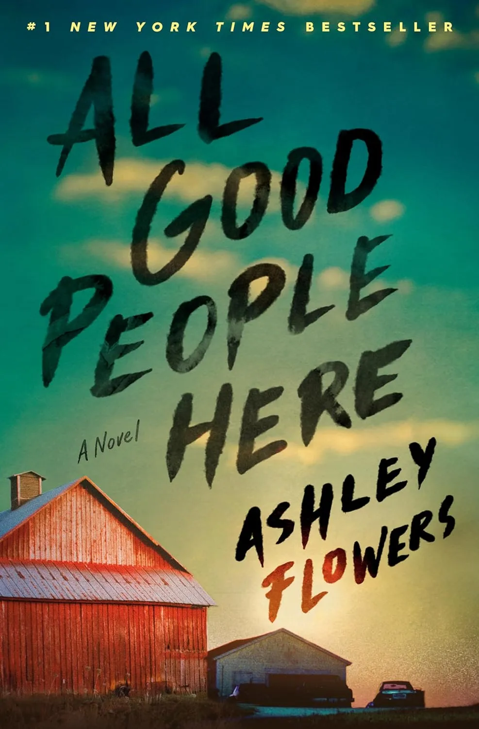 All Good People Here: A Novel Hardcover  August 16, 2022