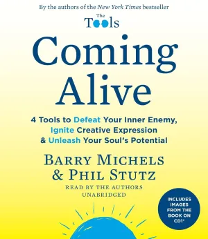 Coming Alive: 4 Tools to Defeat Your Inner Enemy, Ignite Creative Expression & Unleash Your Soul's Potential Audio CD  Unabridged, August 22, 2017