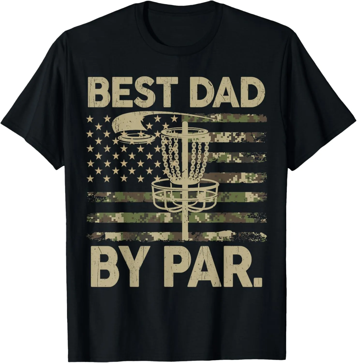 Disc Golf Frisbee Funny Best Dad Par Camo US flag Golfer T-Shirt