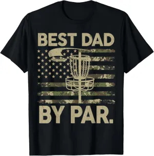 Disc Golf Frisbee Funny Best Dad Par Camo US flag Golfer T-Shirt