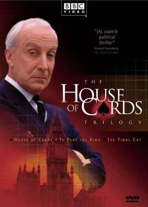 House of Cards Trilogy (House of Cards / To Play the King / The Final Cut) [DVD]